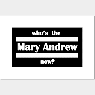 whos the Mary Andrew now? Posters and Art